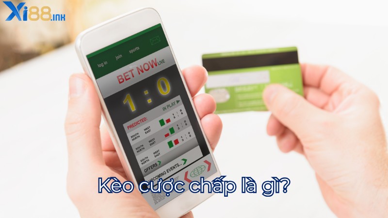 Kèo cược chấp là gì?